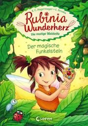 Rubinia Wunderherz - Der magische Funkelstein Angermayer, Karen Christine 9783743203563