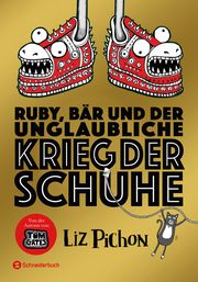 Ruby, Bär und der unglaubliche Krieg der Schuhe Pichon, Liz 9783505144134