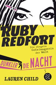 Ruby Redfort - Dunkler als die Nacht Child, Lauren 9783733508142