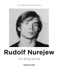 Rudolf Nurejew Witkiewicz, Jan Stanislaw 9783957490681