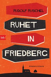 Ruhet in Friedberg Ruschel, Rudolf 9783442719013