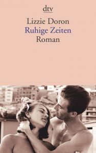 Ruhige Zeiten Doron, Lizzie 9783423145749