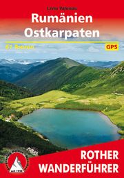 Rumänien - Ostkarpaten Valenas, Liviu 9783763345472