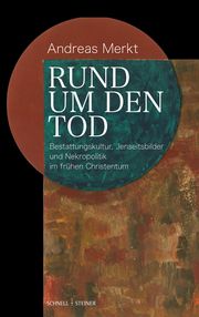 Rund um den Tod Merkt, Andreas 9783795438111