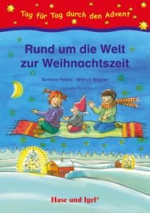 Rund um die Welt zur Weihnachtszeit Peters, Barbara/Wagner, Wiltrud 9783867604987