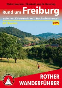 Rund um Freiburg Iwersen, Walter/Wetering, Elisabeth van de 9783763344178