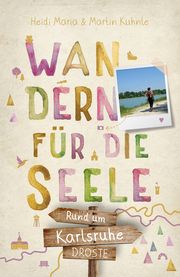 Rund um Karlsruhe Kuhnle, Heidi Maria/Kuhnle, Martin 9783770024865