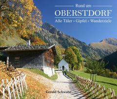 Rund um Oberstdorf Schwabe, Gerald 9783863890186