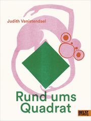 Rund ums Quadrat Vanistendael, Judith 9783407758125