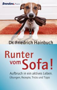 Runter vom Sofa! Hainbuch, Friedrich 9783865068477