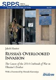 Russia's Overlooked Invasion Hauter, Jakob 9783838218038