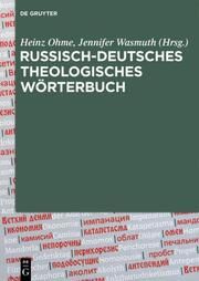 Russisch-Deutsches Theologisches Wörterbuch (RDThW) Heinz Ohme/Jennifer Wasmuth 9783110263336