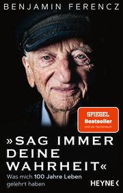 Sag immer Deine Wahrheit Ferencz, Benjamin 9783453606500