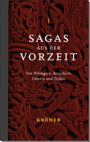 Sagas aus der Vorzeit 1: Heldensagas Simek Rudolf/Jonas Zeit-Altpeter/Valerie Broustin 9783520613011