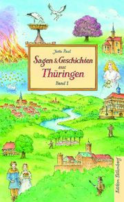 Sagen und Geschichten aus Thüringen 1 Paul, Jutta 9783954942909
