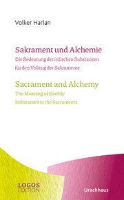 Sakrament und Alchemie/Sacrament and Alchemy Harlan, Volker 9783825153809