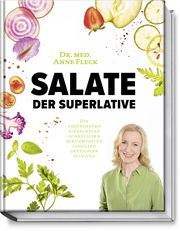 Salate der Superlative Fleck, Anne/Matthaei, Bettina 9783954532049
