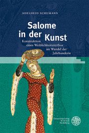 Salome in der Kunst Schumann, Adelheid 9783825395445