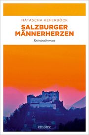 Salzburger Männerherzen Keferböck, Natascha 9783740817565