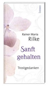 Sanft gehalten Rilke, Rainer Maria 9783746261836