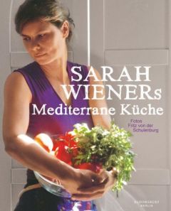 Sarah Wieners Mediterrane Küche Wiener, Sarah 9783827012104