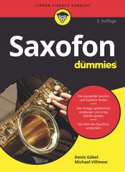 Saxofon für Dummies Gäbel, Denis/Villmow, Michael 9783527717033