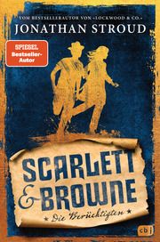 Scarlett & Browne - Die Berüchtigten Stroud, Jonathan 9783570165973