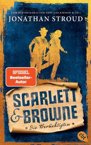 Scarlett & Browne - Die Berüchtigten Stroud, Jonathan 9783570315965