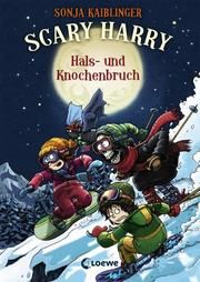 Scary Harry - Hals- und Knochenbruch Kaiblinger, Sonja 9783785582664