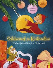 Schabernack zu Weihnachten - Wichtel Winni hilft dem Christkind Ammerer, Karin/Ammerer, Nina 9783707426304