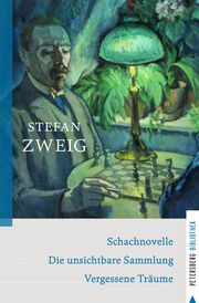 Schachnovelle - Die unsichtbare Sammlung - Vergessene Träume Zweig, Stefan 9783755300410