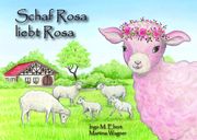 Schaf Rosa liebt Rosa Ebert, Ingo M 9783949451324