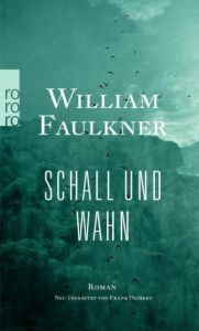 Schall und Wahn Faulkner, William 9783499271335