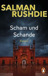 Scham und Schande Rushdie, Salman 9783328103523