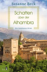 Schatten über der Alhambra Beck, Susanne 9783985760442