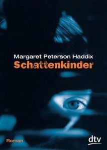 Schattenkinder Haddix, Margaret Peterson 9783423706353