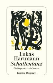 Schattentanz Hartmann, Lukas 9783257071092