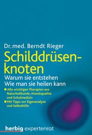 Schilddrüsenknoten Rieger, Berndt (Dr. med.) 9783776627947