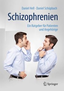 Schizophrenien Hell, Daniel/Schüpbach, Daniel 9783662489314