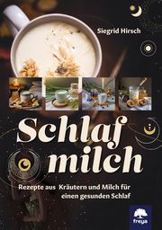 Schlafmilch Hirsch, Siegrid 9783990254912