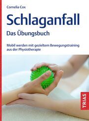 Schlaganfall - Das Übungsbuch Cox, Cornelia 9783432118208