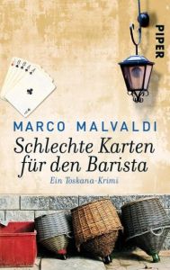 Schlechte Karten für den Barista Malvaldi, Marco 9783492303330