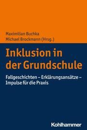 Schülerinnen und Schüler mit besonderem Förderbedarf im Unterricht Maximilian Buchka/Michael Brockmann 9783170421523