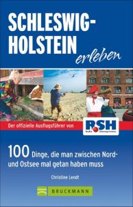 Schleswig-Holstein erleben Lendt, Christine 9783734305290