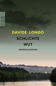 Schlichte Wut Longo, Davide 9783499008139