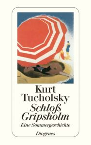 Schloß Gripsholm Tucholsky, Kurt 9783257235180