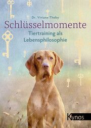 Schlüsselmomente Theby, Dr med vet Viviane 9783954643004