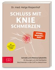 Schluss mit Knieschmerzen Riepenhof, Helge (Dr. med.) 9783965843905