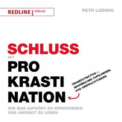 Schluss mit Prokrastination Ludwig, Petr/Kubin, Petra/Bogner, Gernot 9783868816662