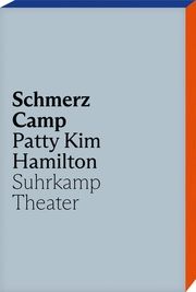 Schmerz Camp Hamilton, Patty Kim 9783518431825